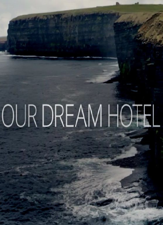 Show Our Dream Hotel