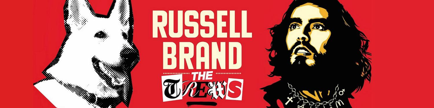 Show Russell Brand The Trews