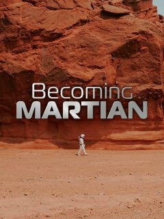 Show Becoming Martian