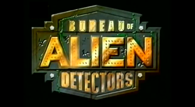 Show Bureau of Alien Detectors