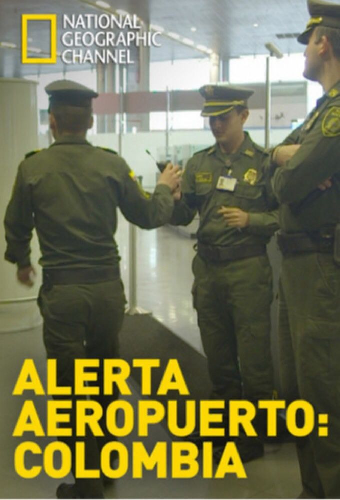 Сериал Airport Security: Colombia