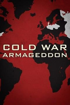 Сериал Cold War Armageddon