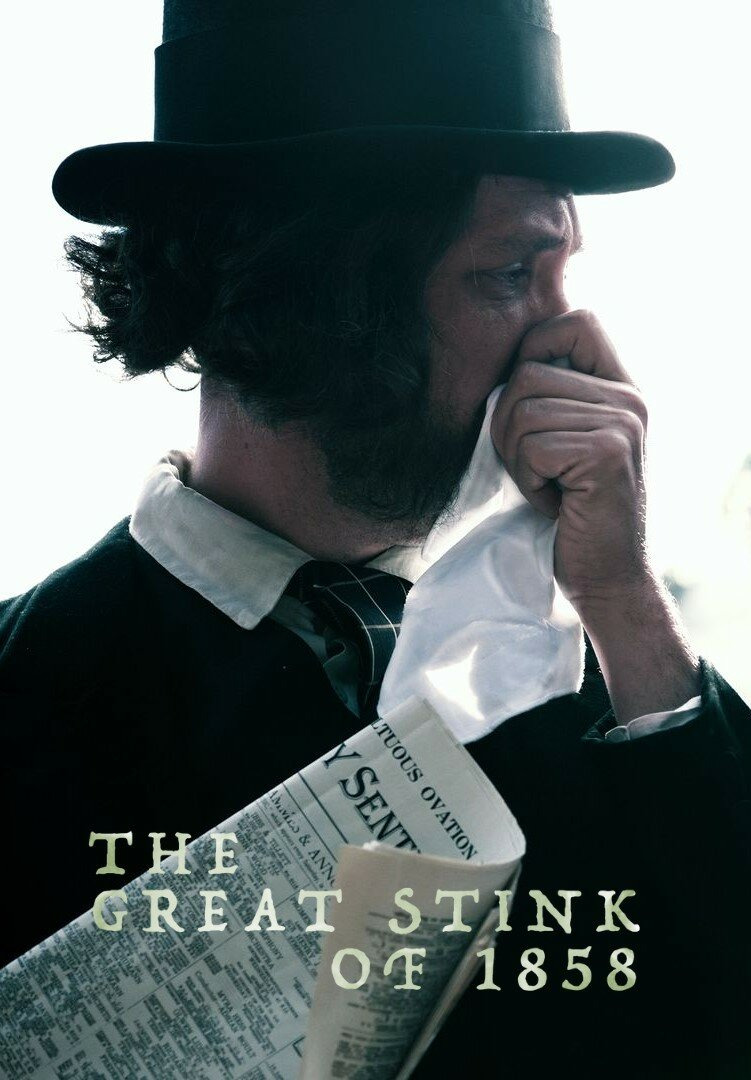 Сериал The Great Stink of 1858
