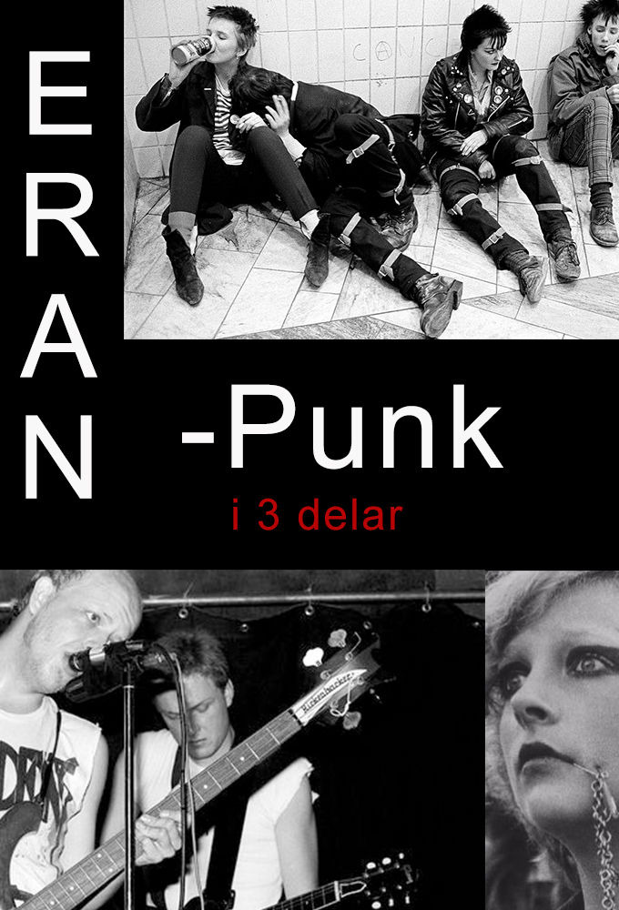 Сериал Eran - punk i tre delar