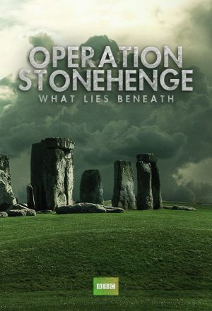 Сериал Operation Stonehenge: What Lies Beneath