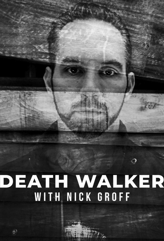 Сериал Death Walker with Nick Groff