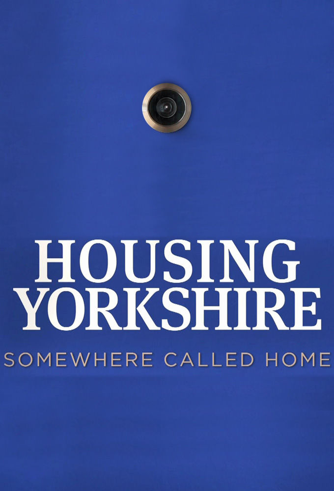 Show Housing Yorkshire: Somewhere to Call Home