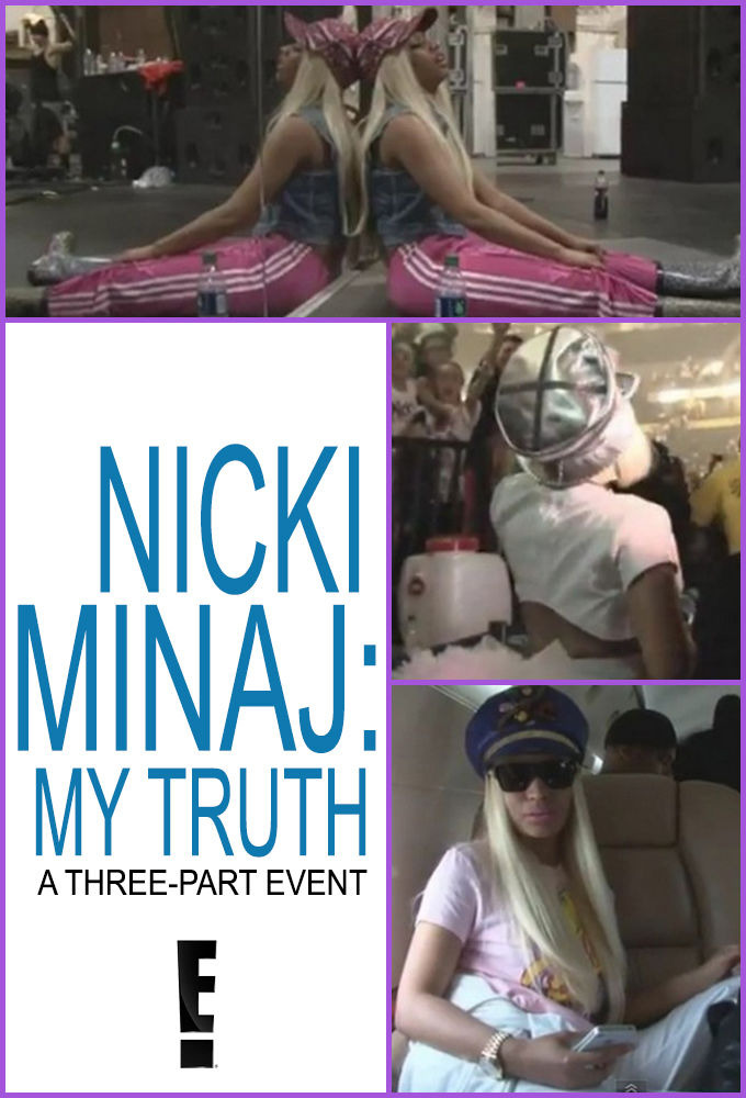 Сериал Nicki Minaj: My Truth