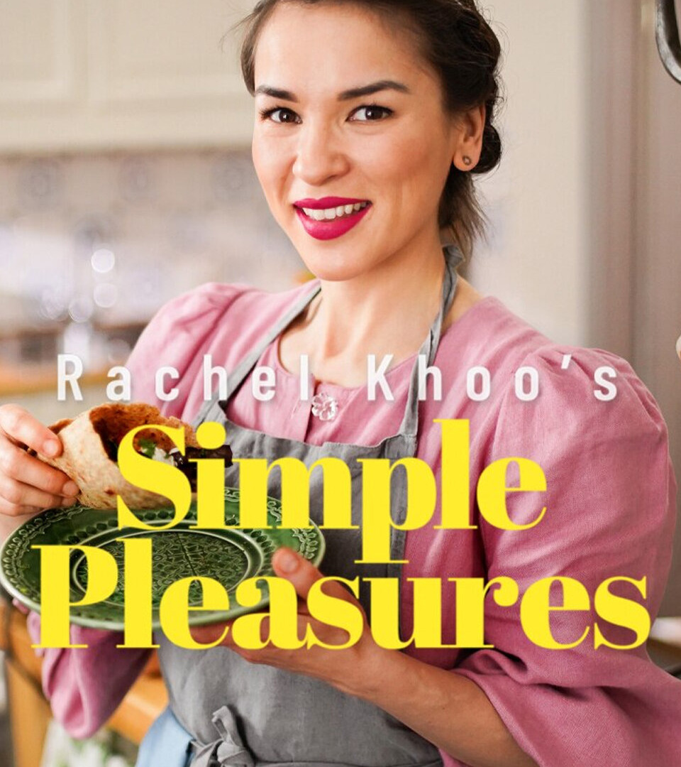 Show Rachel Khoo's Simple Pleasures