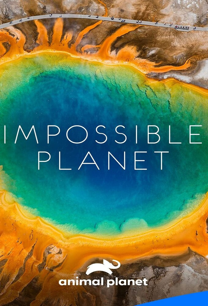 Сериал Impossible Planet