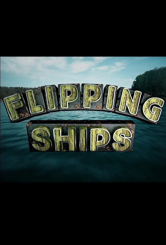 Show Flipping Ships