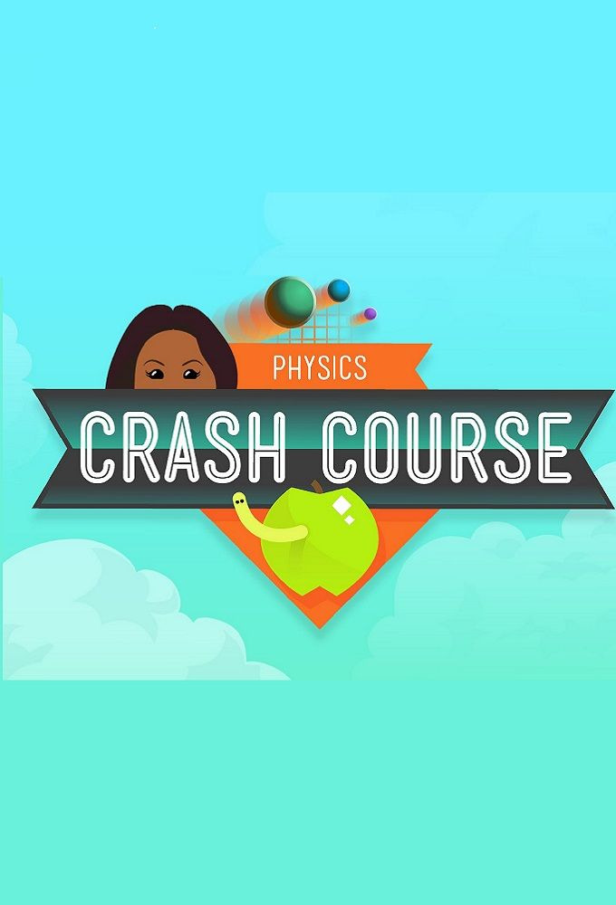 Show Crash Course Physics