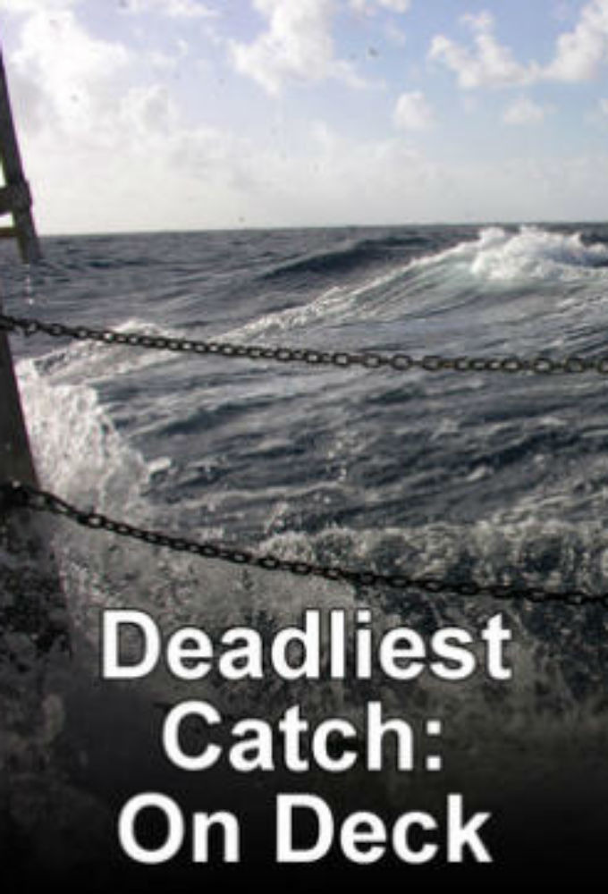 Сериал Deadliest Catch: On Deck