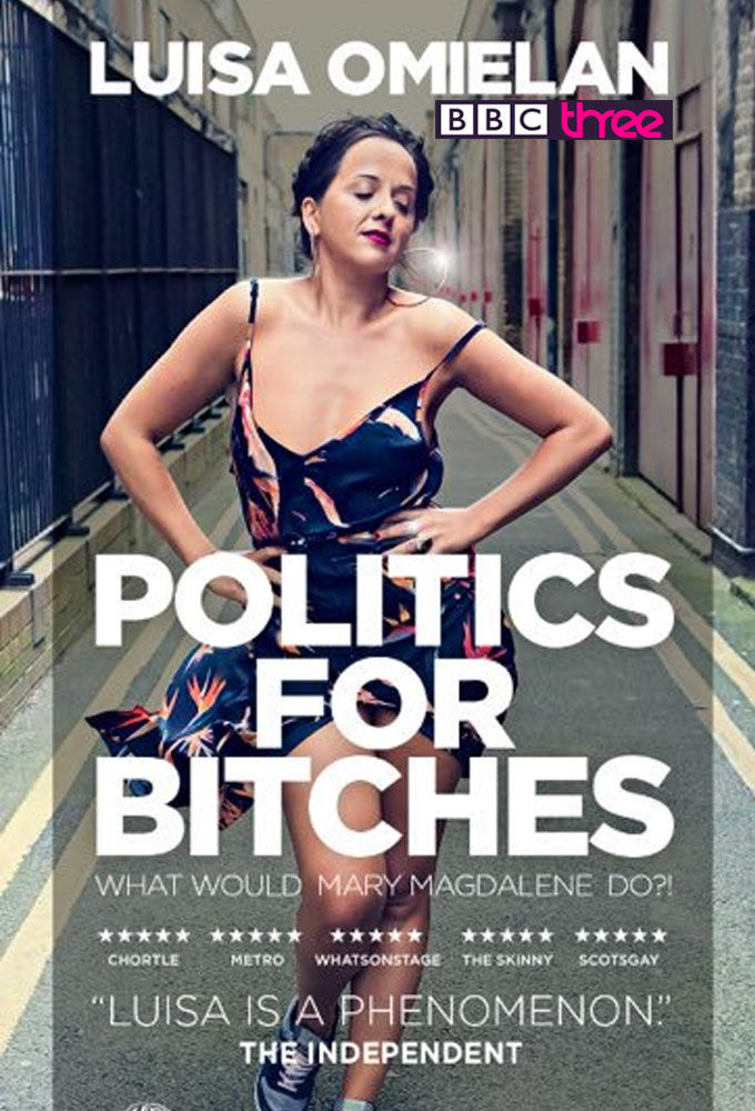 Show Luisa Omielan's Politics for Bitches