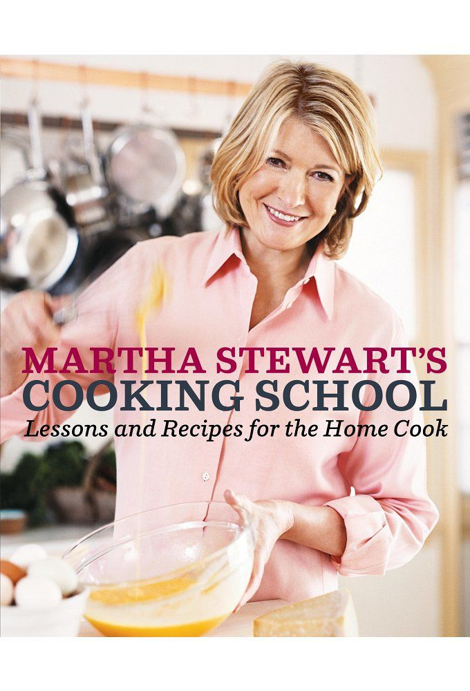 Сериал Martha Stewart's Cooking School
