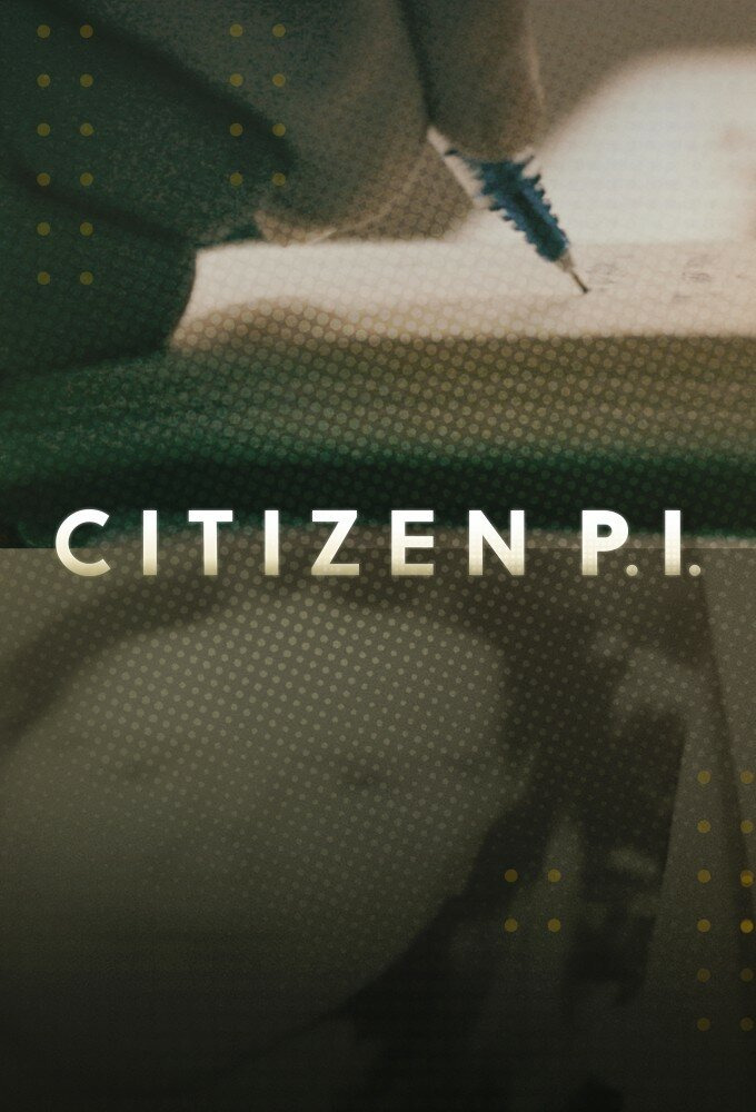 Сериал Citizen P.I.