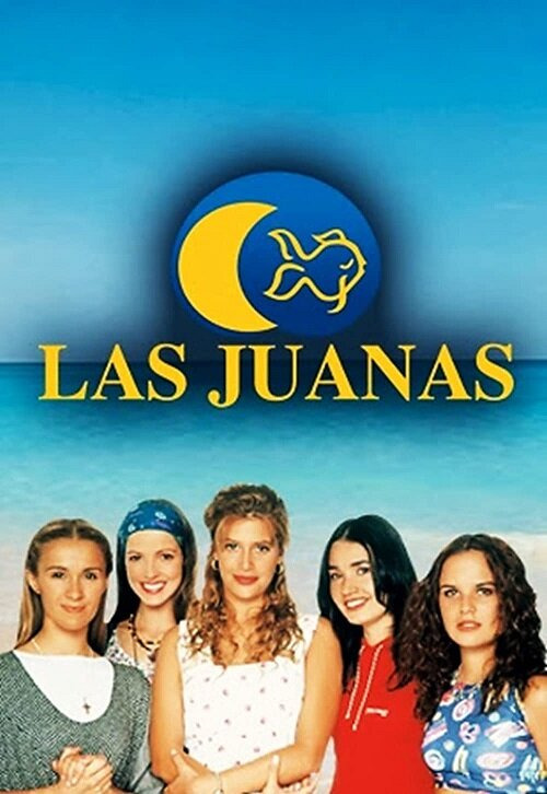 Сериал Las Juanas