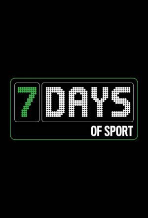Сериал 7 Days of Sport
