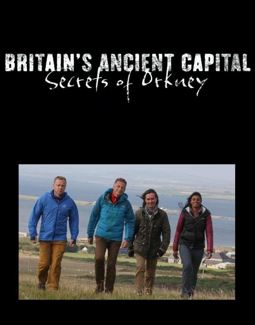 Сериал Britain's Ancient Capital: Secrets of Orkney