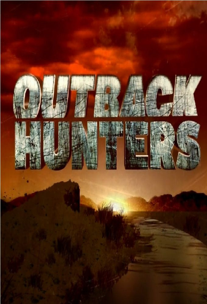 Сериал Outback Hunters