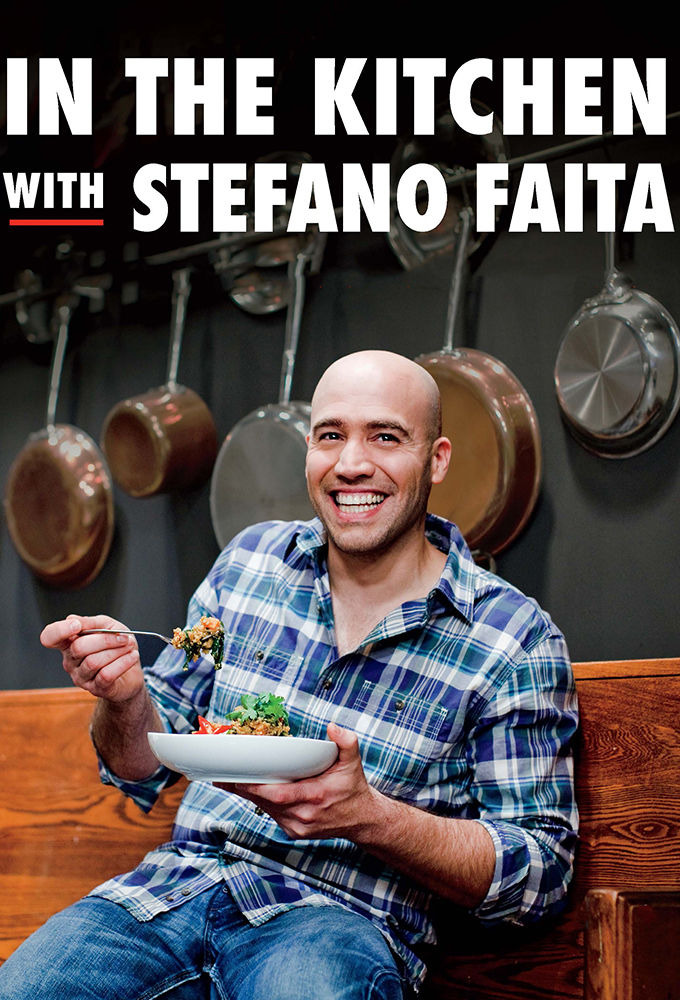 Сериал In the Kitchen with Stefano Faita