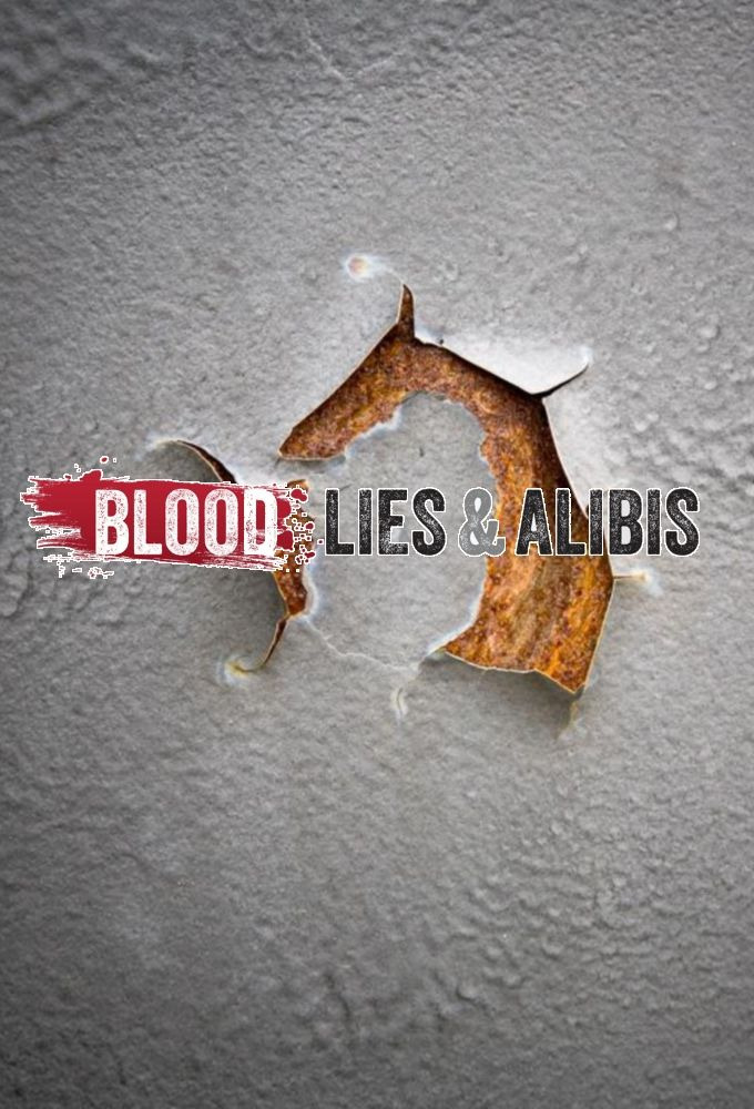 Сериал Blood Lies & Alibis