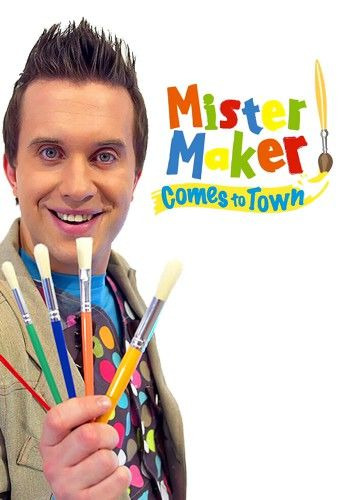 Show Mister Maker Comes to Town