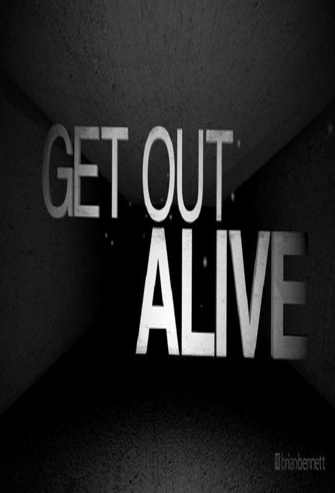 Show Get Out Alive