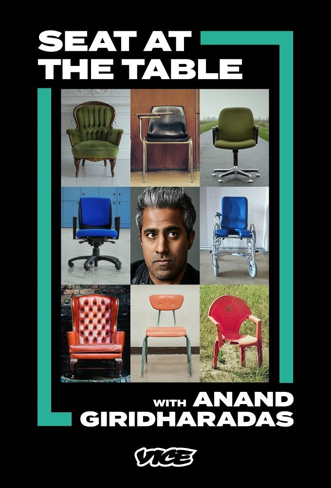 Сериал Seat at the Table with Anand Giridharadas