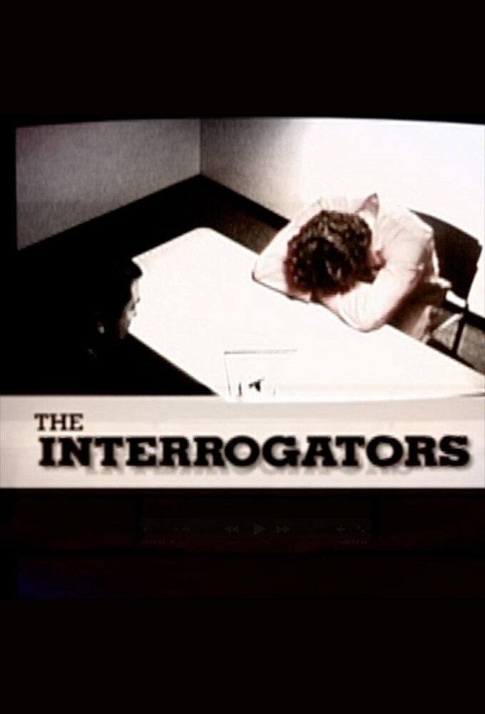 Сериал The Interrogators