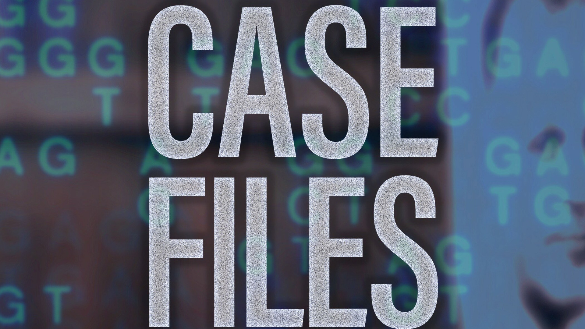 Сериал Cold Case Files: DNA Speaks