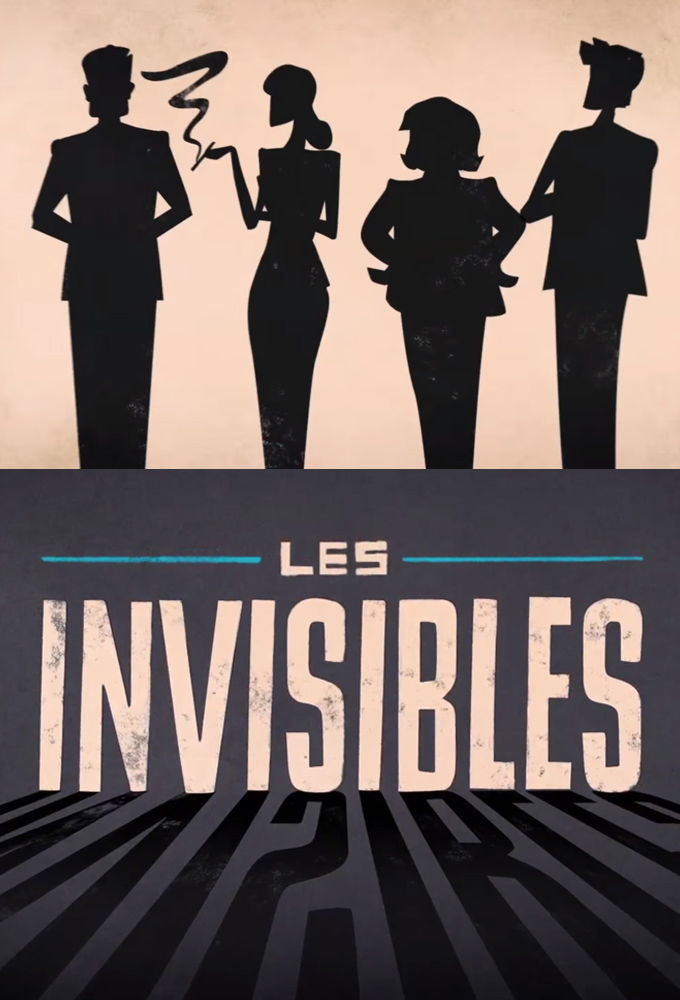 Сериал Les Invisibles