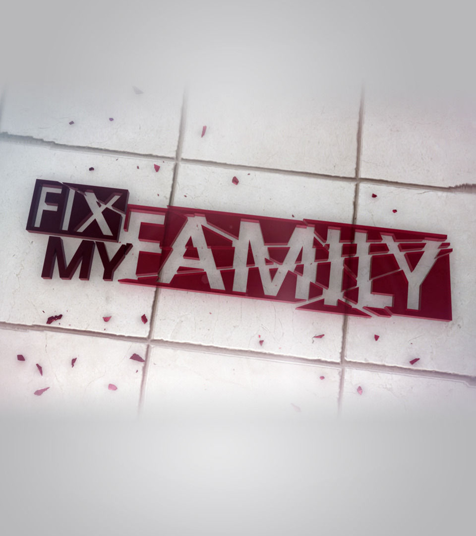 Сериал Fix My Family