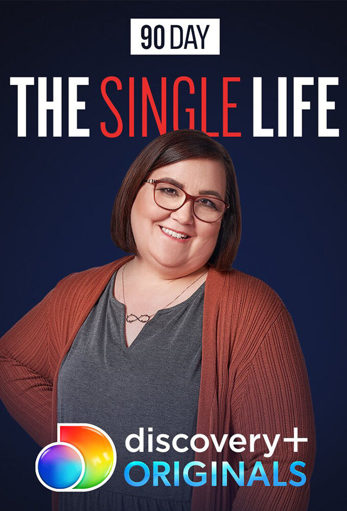 Сериал 90 Day: The Single Life
