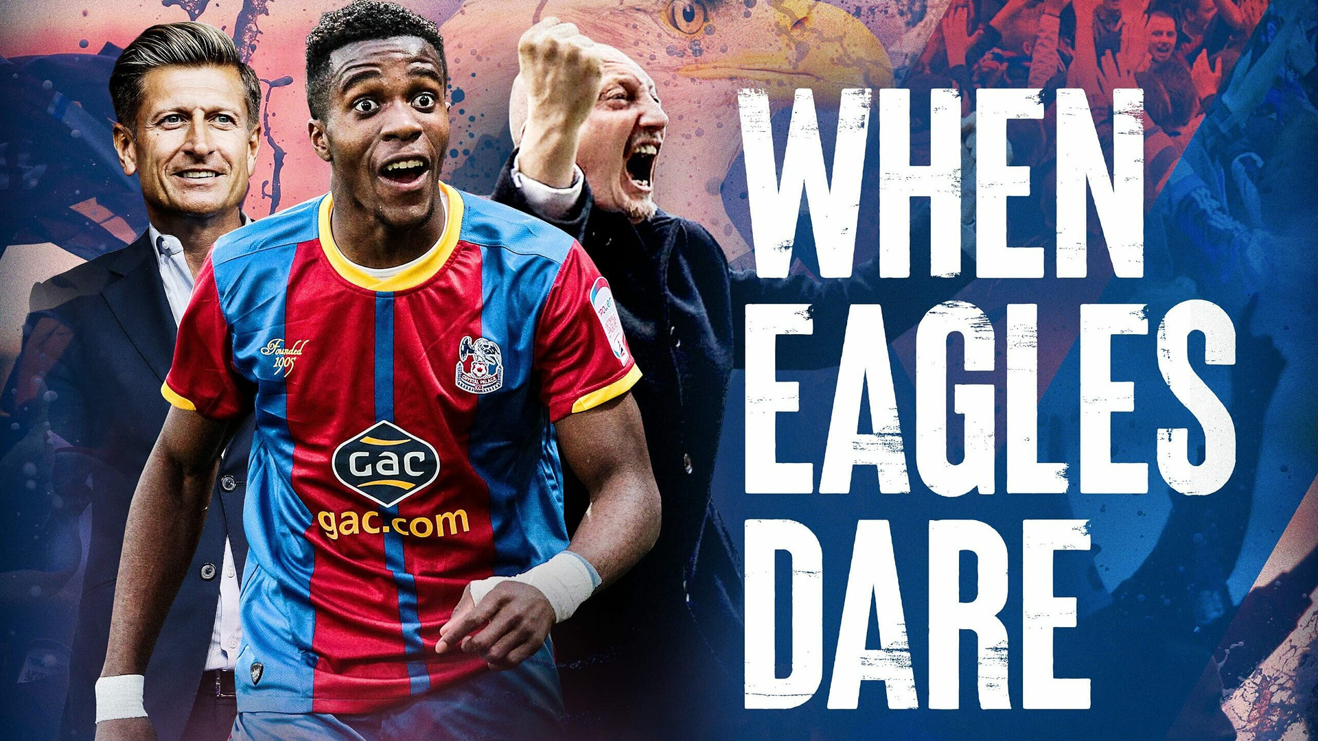 Show When Eagles Dare: Crystal Palace F.C.