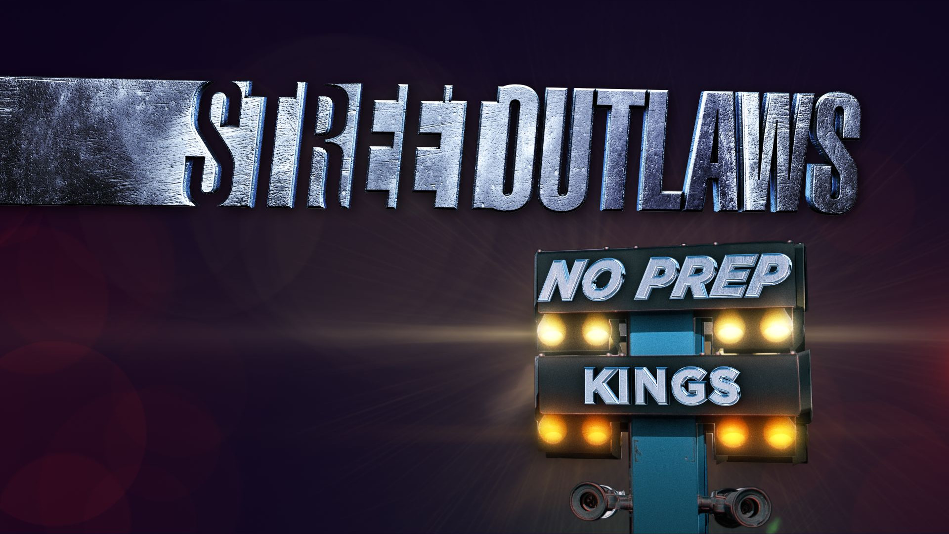 Show Street Outlaws: No Prep Kings