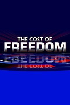 Сериал The Cost of Freedom