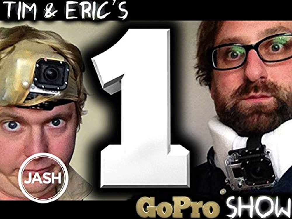 Show Tim & Eric's Go Pro Show