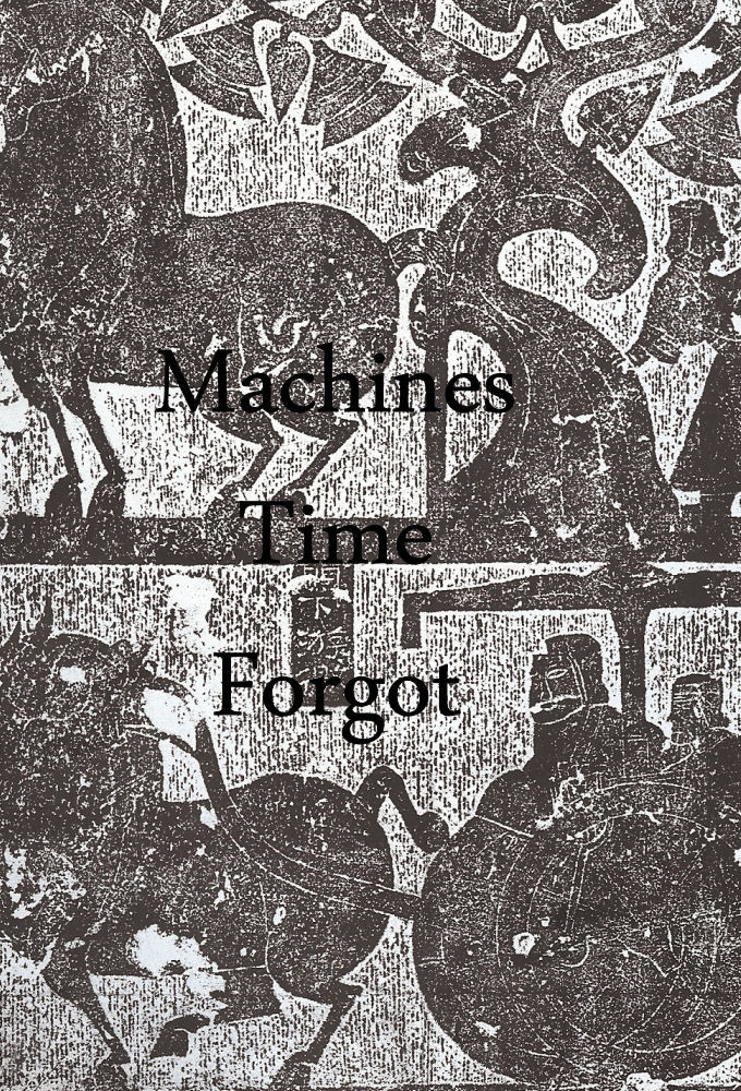 Show Machines Time Forgot