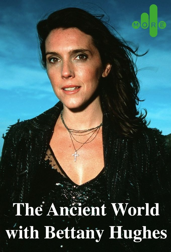 Сериал The Ancient World with Bettany Hughes