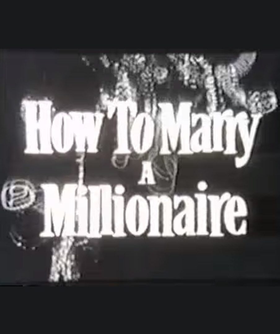 Show How To Marry A Millionaire