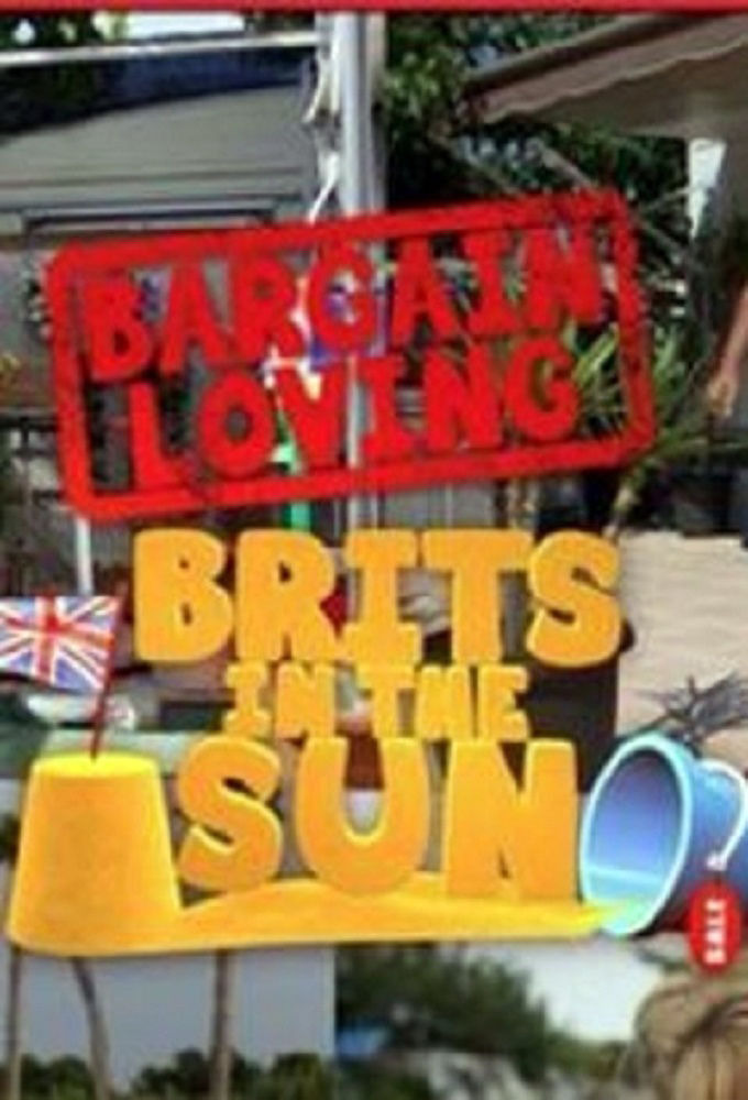 Сериал Bargain Loving Brits in the Sun