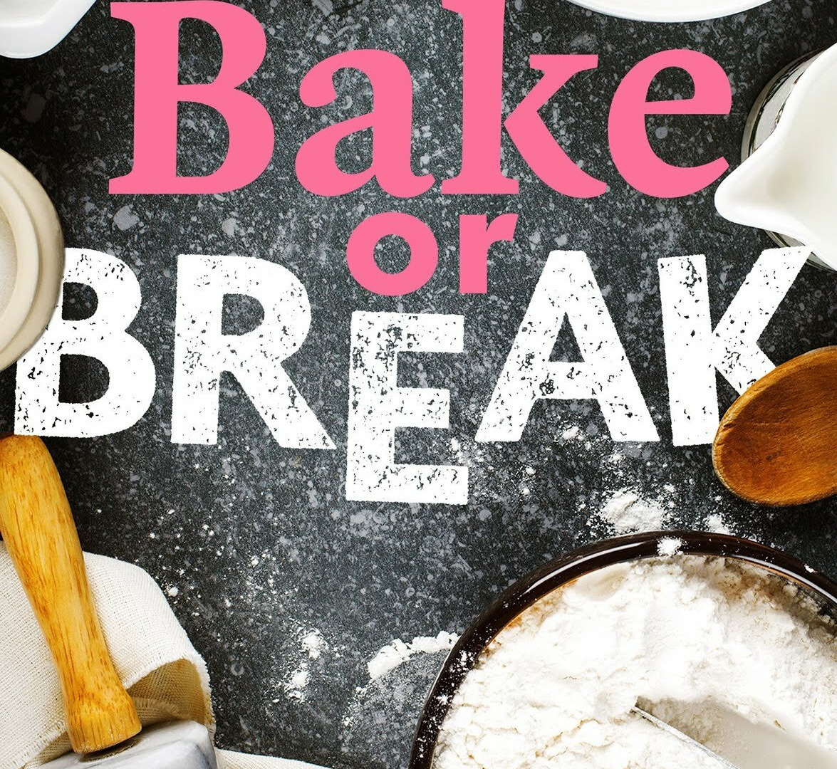 Сериал Bake or Break