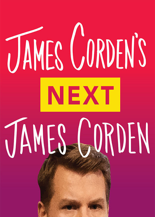 Сериал James Corden's Next James Corden