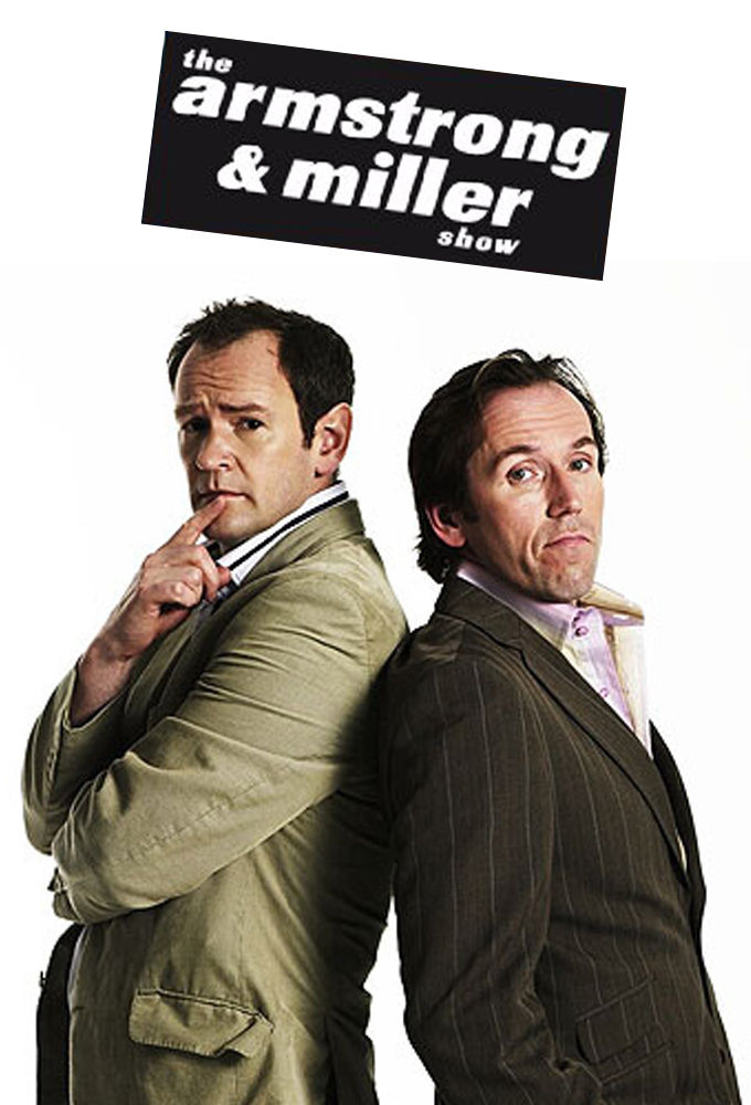 Show The Armstrong and Miller Show