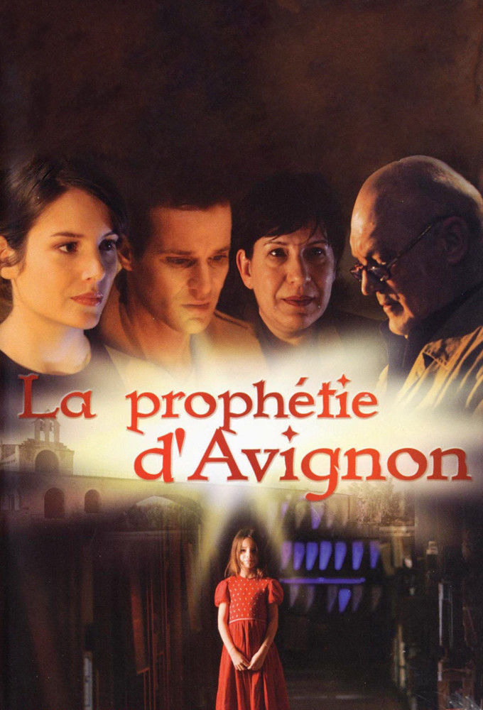 Show La prophétie d'Avignon