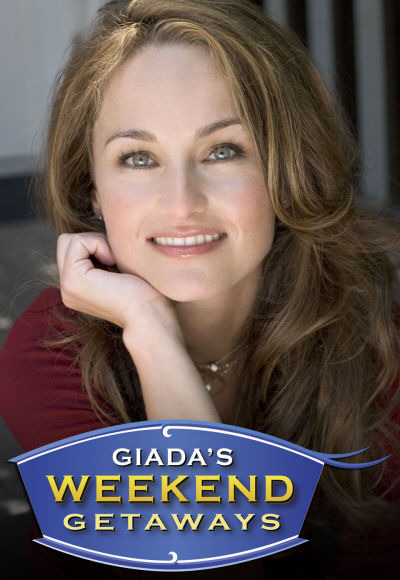 Show Giada's Weekend Getaways