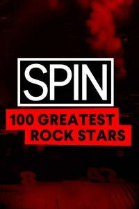 Сериал SPIN 100 Greatest Rock Stars
