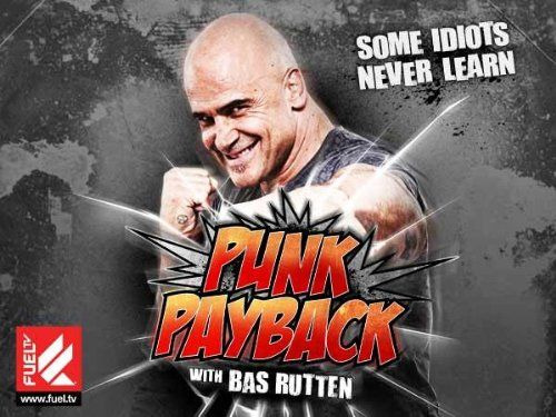 Show Punk Payback with Bas Rutten