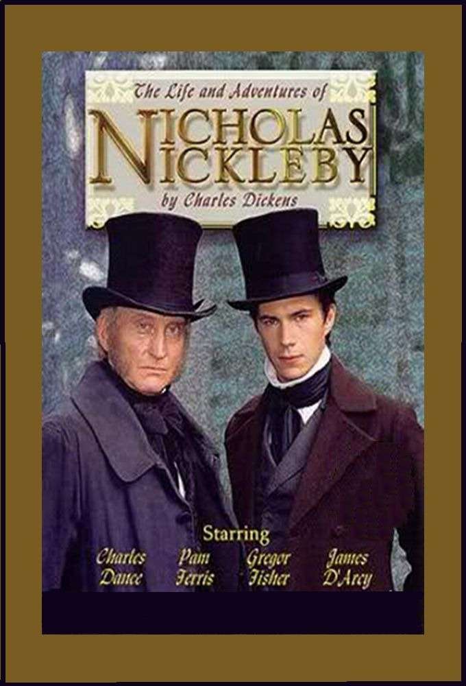Show The Life and Adventures of Nicholas Nickleby